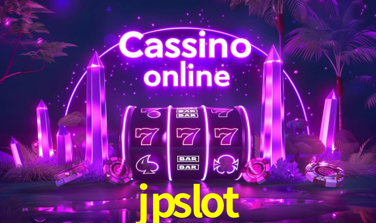 jpslot - cassino ao vivo
